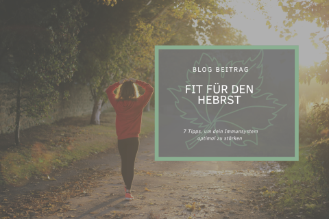 Starke Abwehrkräfte im Herbst: 7 Tipps für ein gesundes Immunsystem